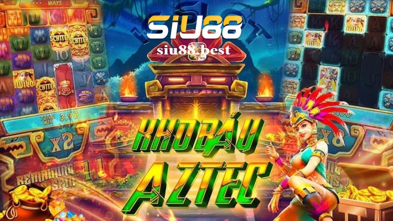 Kho báu Aztec là tựa game nổ hũ Siu88 hot Kho báu Aztec là tựa game nổ hũ Siu88 hot