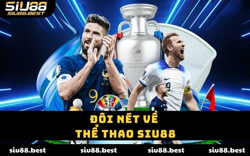 Đôi nét về thể thao SIU88