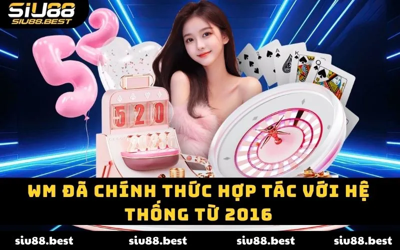 WM đã chính thức hợp tác với hệ thống từ 2016 WM đã chính thức hợp tác với hệ thống từ 2016